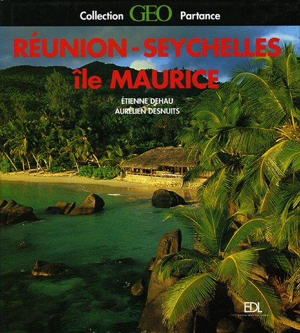 Réunion, Seychelles, île Maurice
