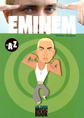 Eminem de A à Z