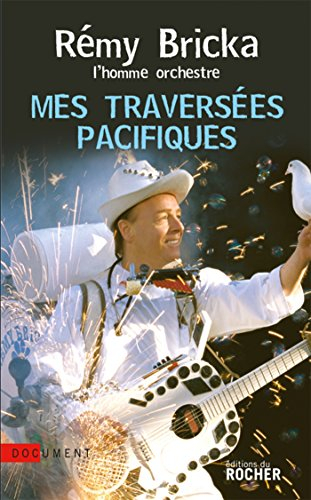 Mes traversées pacifiques