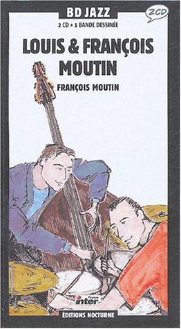 Louis & François Moutin