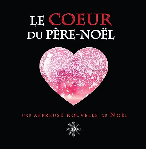 Le Coeur du Père-Noël