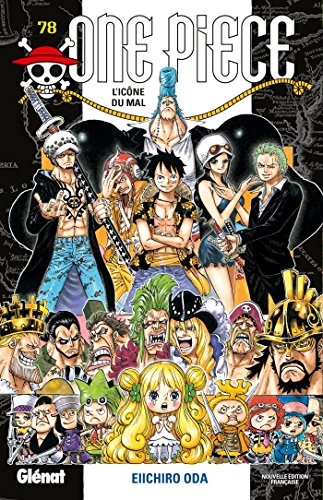 One Piece : édition originale. Vol. 78. L'icône du mal