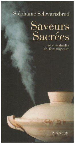 Saveurs sacrées : recettes rituelles des fêtes religieuses