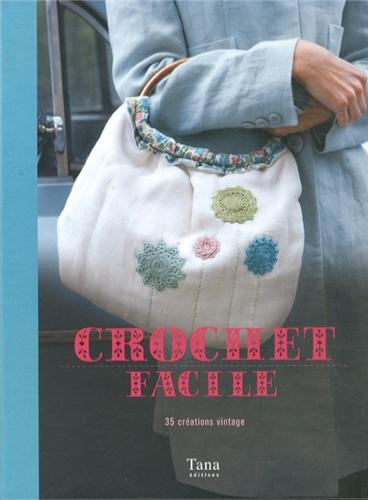 Crochet facile : 35 créations vintage