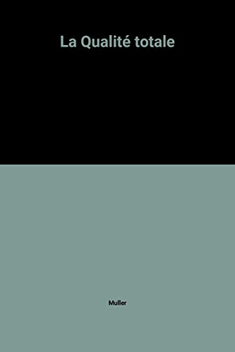 La Qualité totale