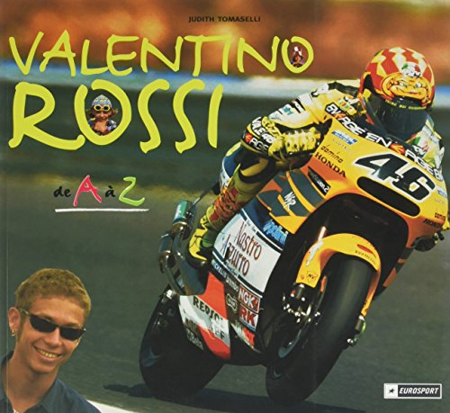 Valentino Rossi, histoire d'un prodige