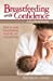 Breastfeeding with Confidence: A Do-it-Yourself Guide