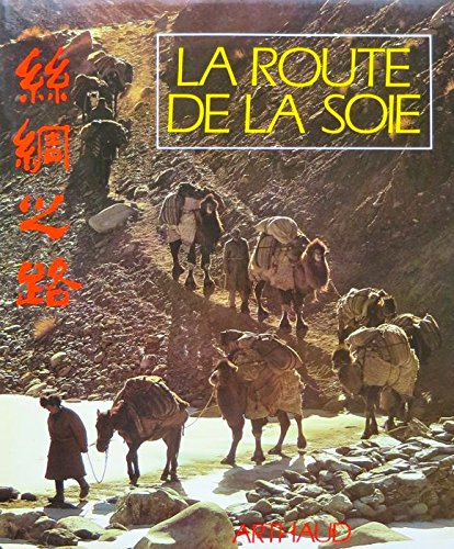 La Route de la soie
