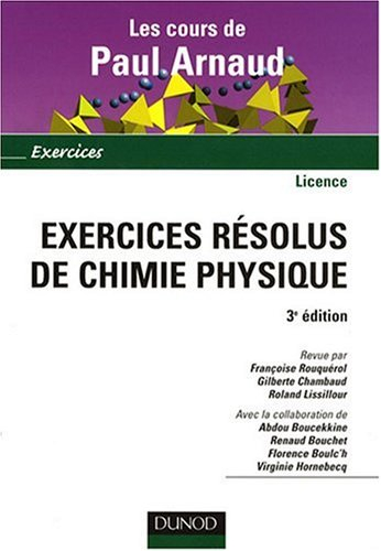 Exercices résolus de chimie physique, Licence