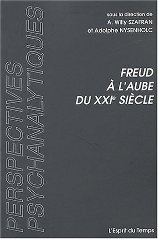 Freud à l'aube du XXIe siècle