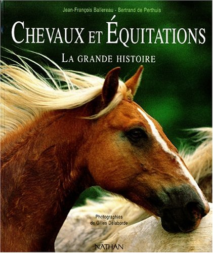 Chevaux et équitations : la grande histoire