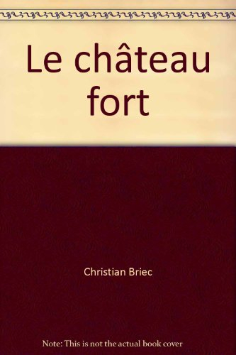Le Château-fort