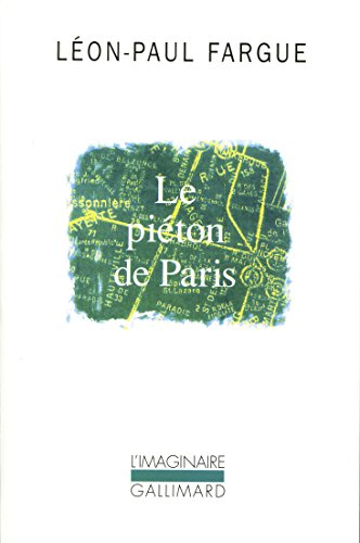 Le piéton de Paris. D'après Paris