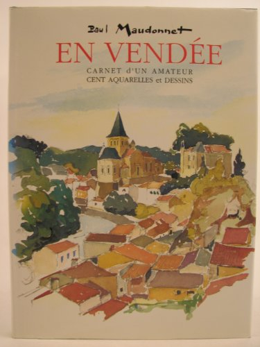 En Vendée : carnet d'un amateur