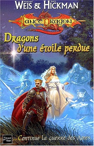 La séqence de la guerre des âmes. Vol. 2. Dragons d'une étoile perdue