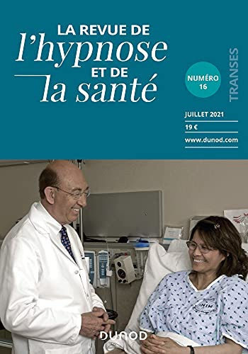 Transes : la revue de l'hypnose et de la santé, n° 16