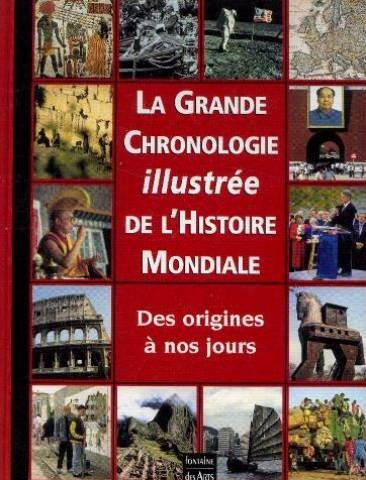 La grande chronologie de l'histoire mondiale