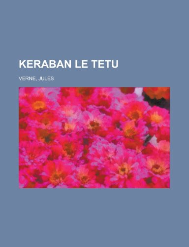 keraban le tetu (2ème partie ) - verne, jules