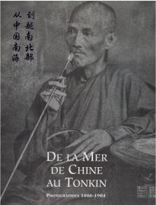 De la mer de Chine au Tonkin : photographies, 1886-1904