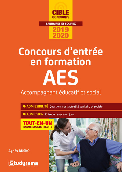 Concours d'entrée en formation AES : accompagnant éducatif et social : tout-en-un, concours 2019-202