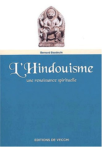L'hindouisme : une renaissance spirituelle