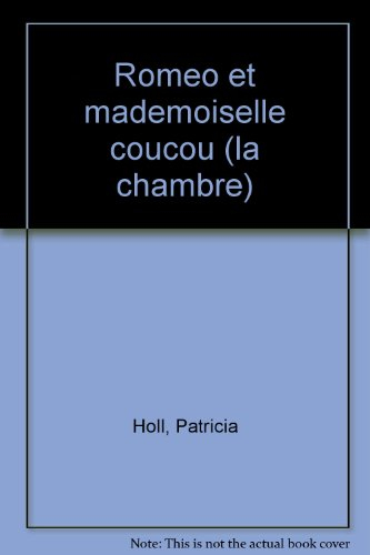 Roméo et mademoiselle Coucou