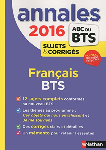 Français BTS : sujets & corrigés 2016