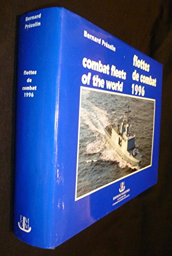 les flottes de combat , combat fleets of the world: 1996
