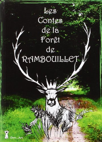 Les contes de la forêt de Rambouillet
