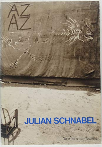 Julian Schnabel : oeuvres 1975-1986