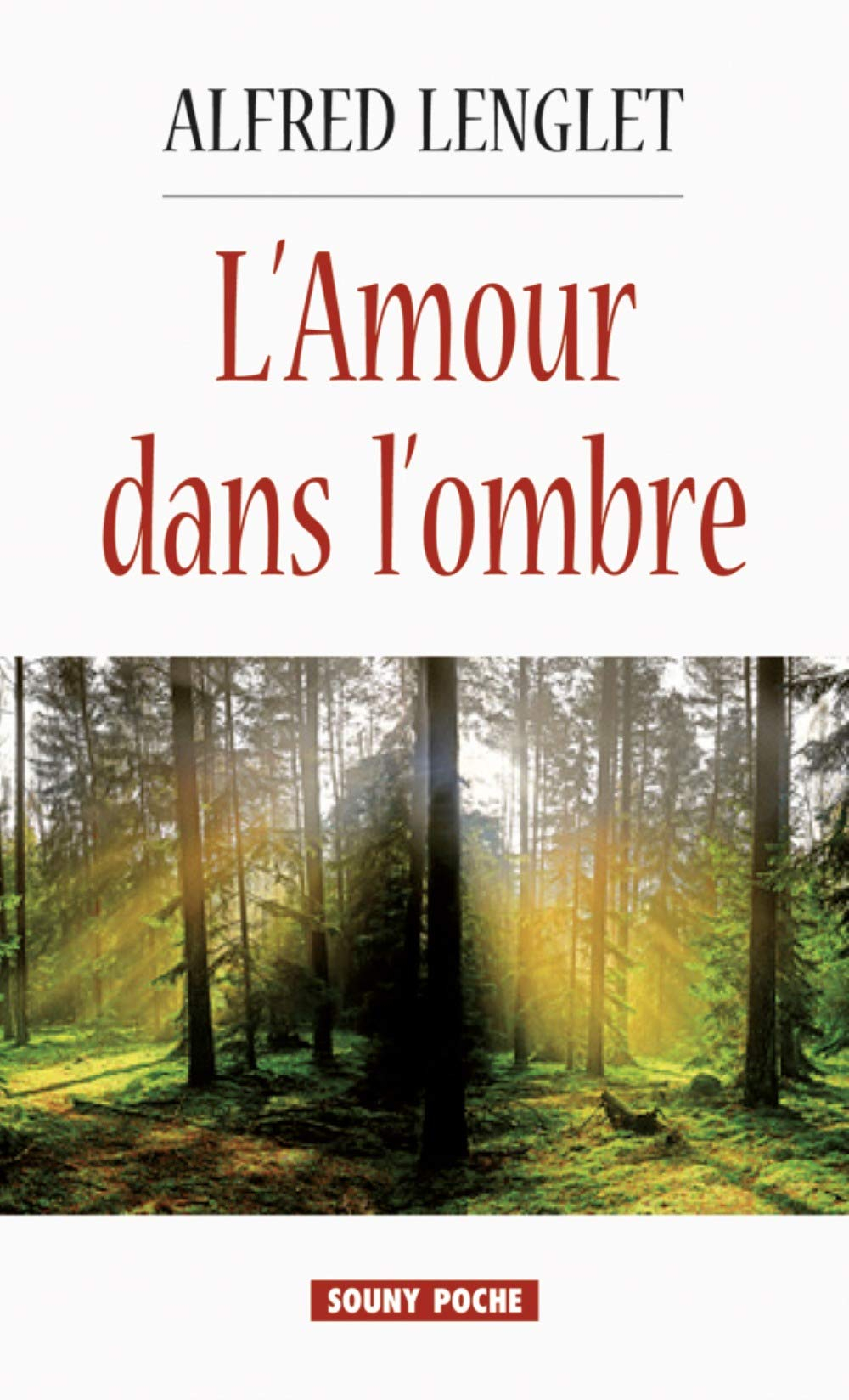 L'amour dans l'ombre
