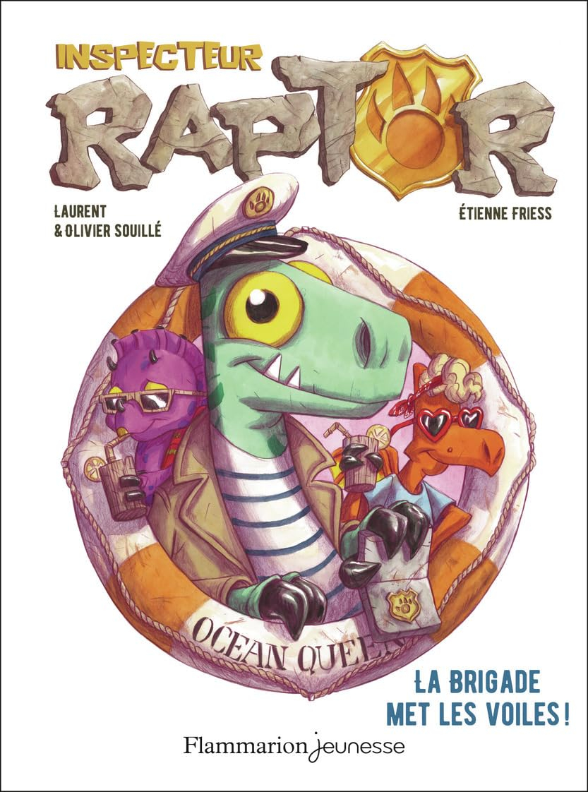 Inspecteur Raptor. Vol. 5. La brigade met les voiles !