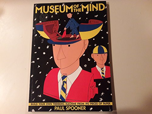 museum of the mind: build your own thinking machine from 192 pieces of paper