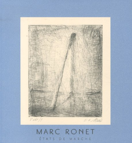 Marc Ronnet : l'homme qui marche