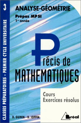Précis de mathématiques. Vol. 2. Analyse, géométrie, MPSI 1re année