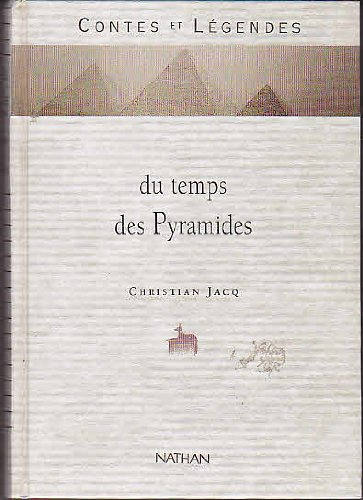 Contes et légendes du temps des pyramides