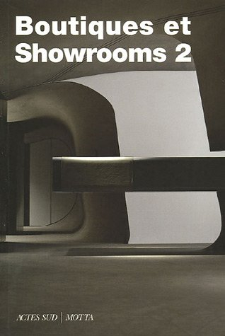 Boutiques et showrooms. Vol. 2