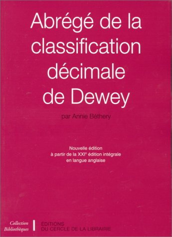 Abrégé de la classification décimale de Dewey : nouvelle édition à partir de la XXIe édition intégra