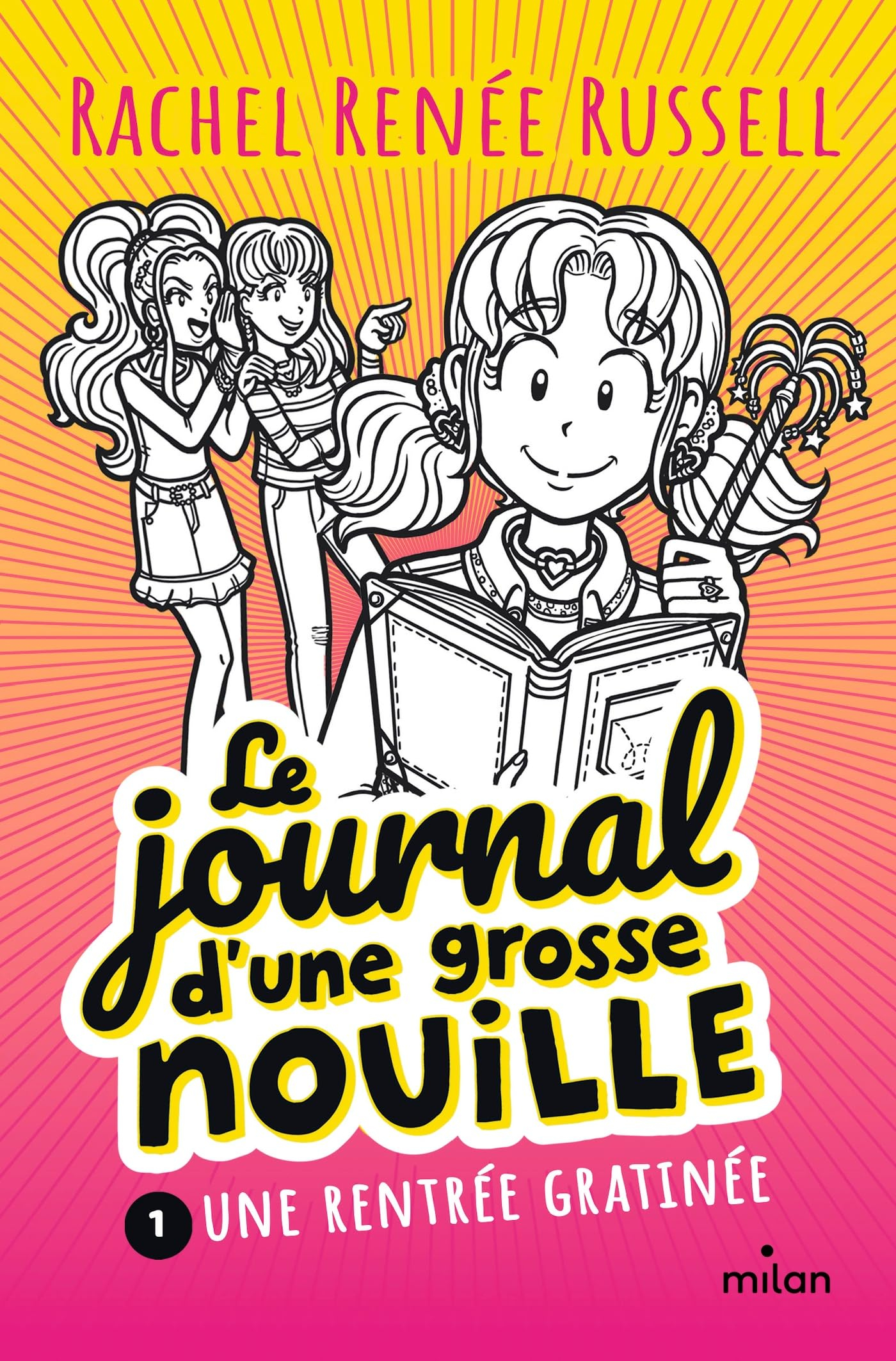 Le journal d'une grosse nouille. Vol. 1. Une rentrée gratinée