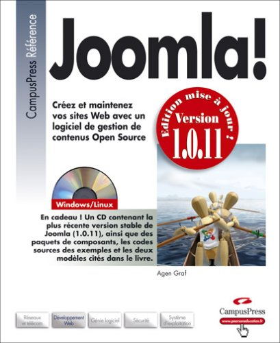 Joomla ! : Créez et maintenez vos sites Web avec un logiciel de gestion de contenus Open Source