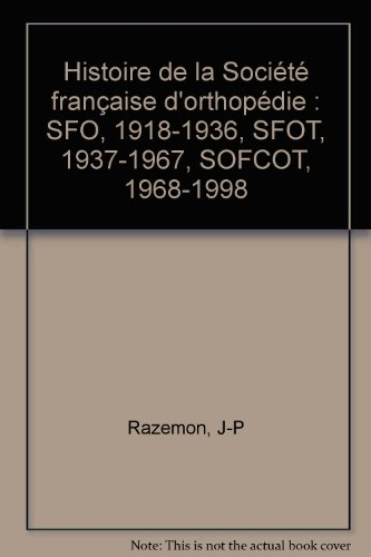 Histoire de la Société française d'orthopédie