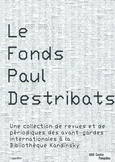 Le fonds Paul Destribats : une collection de revues et de périodiques des avant-gardes international