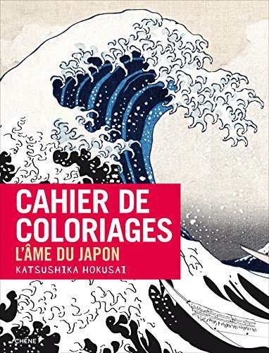Cahier de coloriages : l'âme du Japon, Katsushika Hokusai