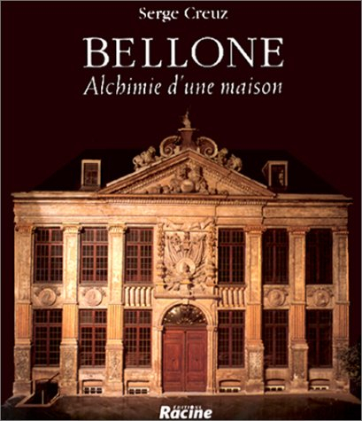 Bellone : alchimie d'une maison