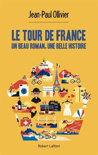 Le Tour de France : un beau roman, une belle histoire