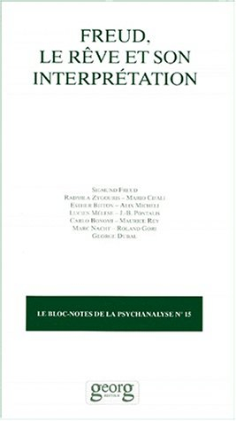 Bloc-notes de la psychanalyse (Le), n° 15. Freud, le rêve et son interprétation
