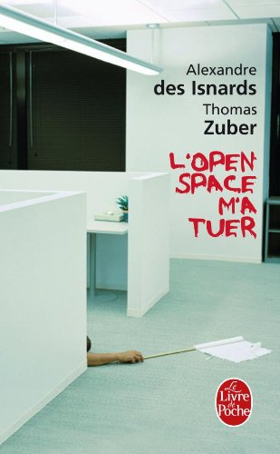 L'open space m'a tuer