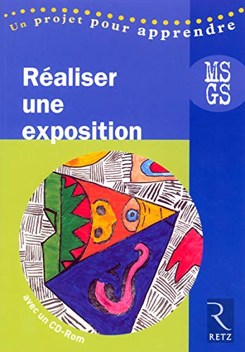 Réaliser une exposition, MS-GS