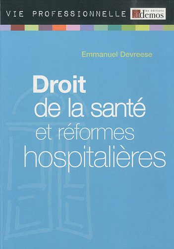 Droit de la santé et réformes hospitalières