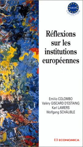 Réflexions sur les institutions européennes